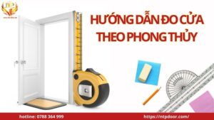 Hướng dẫn cách đo kích thước cửa theo phong thủy